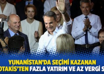 Yunanistan’da seçimi kazanan Miçotakis’ten fazla yatırım ve az vergi sözü
