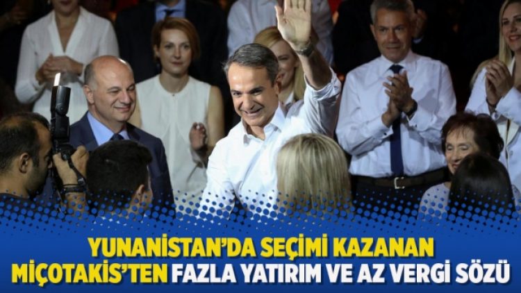 Yunanistan’da seçimi kazanan Miçotakis’ten fazla yatırım ve az vergi sözü