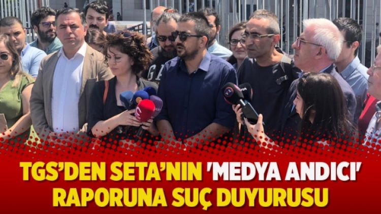 TGS’den SETA’nın ‘Medya andıcı’ raporuna suç duyurusu