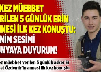 15 kez müebbet verilen 5 günlük erin annesi ilk kez konuştu: Benim sesimi dünyaya duyurun!