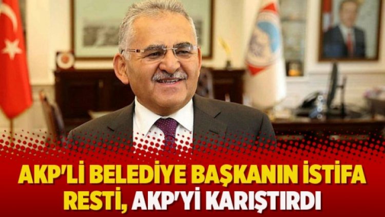 AKP’li Belediye Başkanın istifa resti, AKP’yi karıştırdı