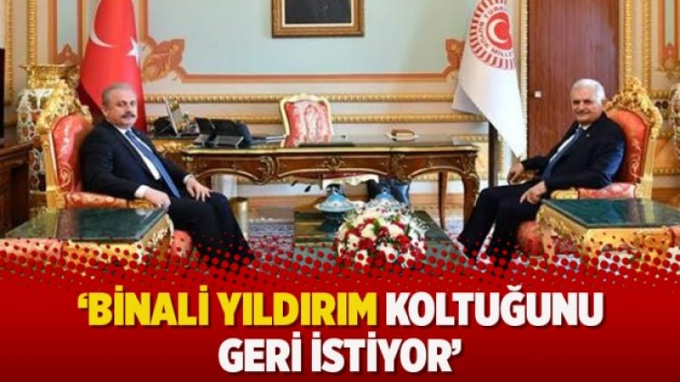 ‘Binali Yıldırım koltuğunu geri istiyor’