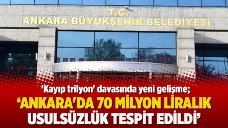 Ankara’da 70 milyon liralık usulsüzlük tespit edildi