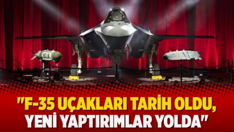 “F-35 uçakları tarih oldu, yeni yaptırımlar yolda”