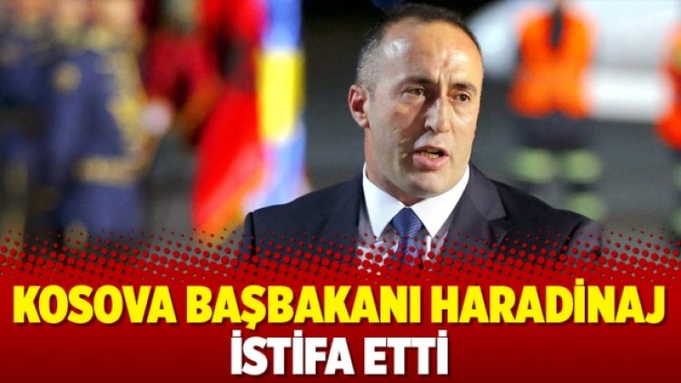 Kosova Başbakanı Haradinaj istifa etti