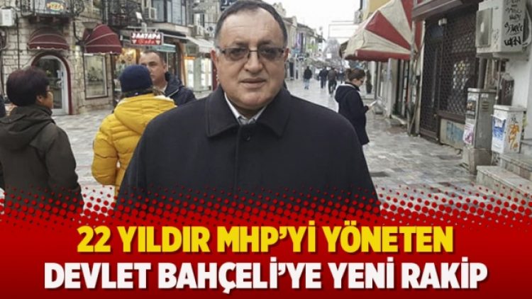 22 yıldır MHP’yi yöneten Devlet Bahçeli’ye yeni rakip