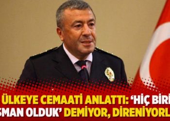 15 ülkeye cemaati anlattı: ‘Hiç birisi ‘pişman olduk’ demiyor, direniyorlar’