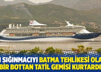 111 sığınmacıyı batma tehlikesi olan bir bottan tatil gemisi kurtardı