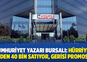 Cumhuriyet yazarı Bursalı: Hürriyet bayiden 40 bin satıyor, gerisi promosyon