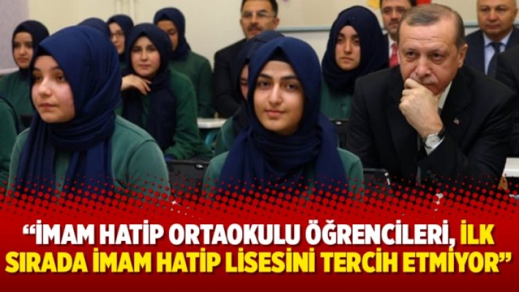 “İmam hatip ortaokulu öğrencileri, ilk sırada imam hatip lisesini tercih etmiyor”