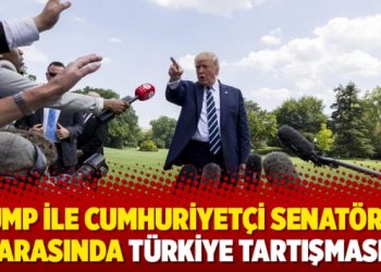 Trump ile Cumhuriyetçi senatörler arasında Türkiye tartışması