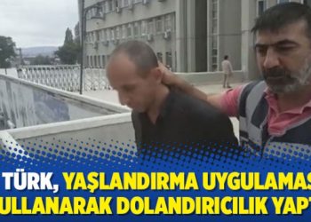 Bir Türk, yaşlandırma uygulamasını kullanarak dolandırıcılık yaptı
