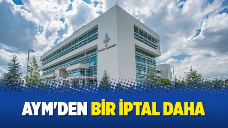 AYM’den bir iptal daha