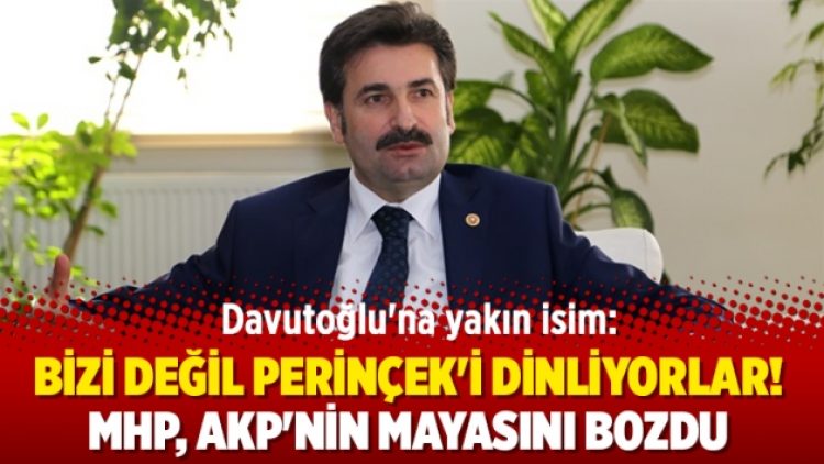 Davutoğlu’na yakın isim: Bizi değil Perinçek’i dinliyorlar! MHP, AKP’nin mayasını bozdu