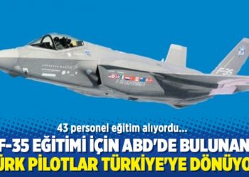 F-35 eğitimi için ABD’de bulunan Türk pilotlar Türkiye’ye dönüyor
