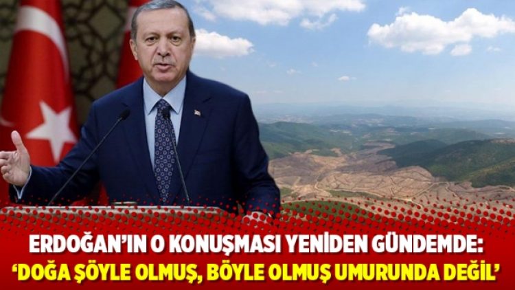 Kaz Dağları’ndaki katliamdan sonra Erdoğan’ın o konuşması yeniden gündem oldu