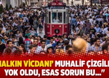 “​Halkın vicdanı’ muhalif çizgiler yok oldu, esas sorun bu…”