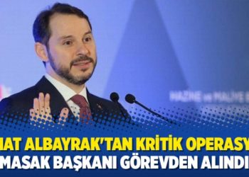 Damat Albayrak’tan kritik operasyon: MASAK Başkanı görevden alındı
