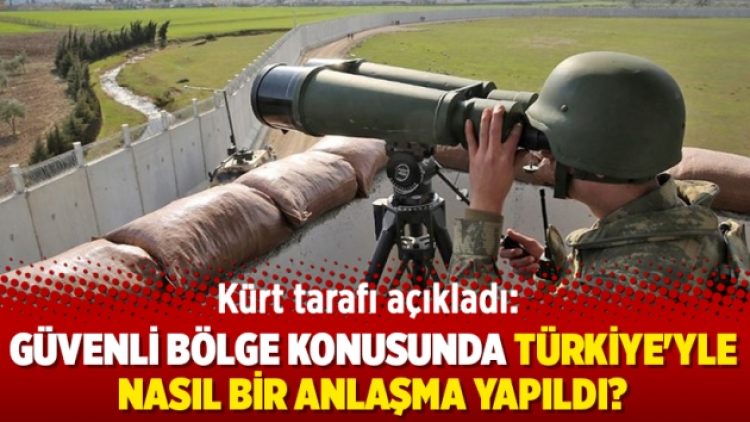Kürt tarafı açıkladı: Güvenli bölge konusunda Türkiye’yle nasıl bir anlaşma yapıldı?