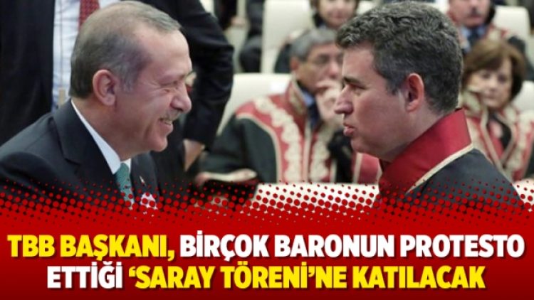 TBB Başkanı, birçok baronun protesto ettiği ‘Saray töreni’ne katılacak
