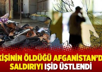 63 kişinin öldüğü Afganistan’daki saldırıyı IŞİD üstlendi