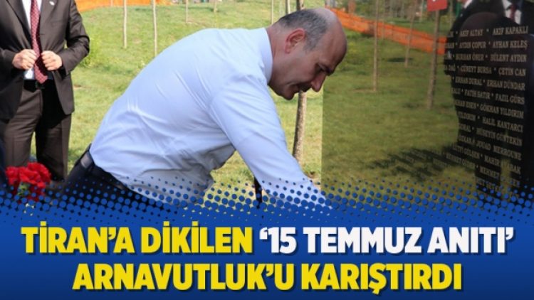 Tiran’a dikilen ’15 Temmuz anıtı’ Arnavutluk’u karıştırdı
