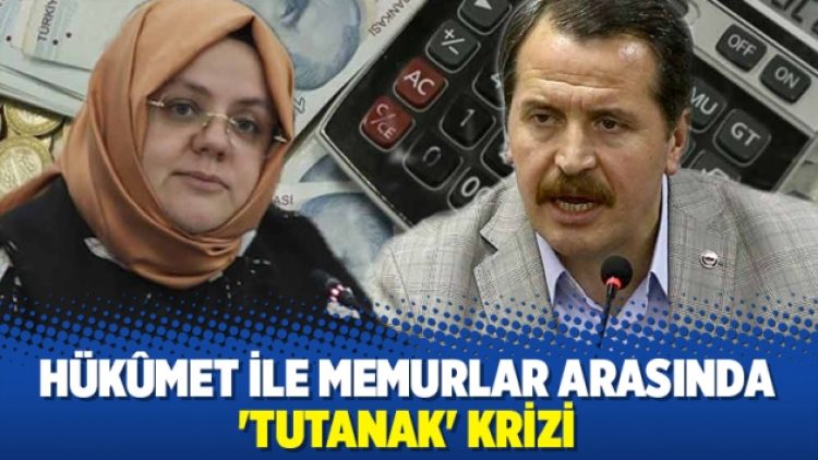 Hükûmet ile memurlar arasında ‘tutanak’ krizi