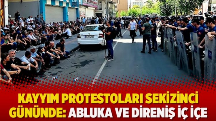 Kayyım protestoları sekizinci gününde: Abluka ve direniş iç içe