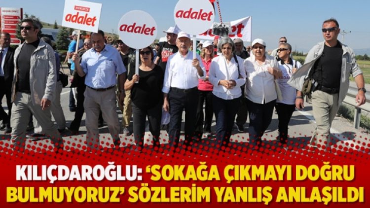 ​Kılıçdaroğlu: ‘Sokağa çıkmayı doğru bulmuyoruz’ sözlerim yanlış anlaşıldı