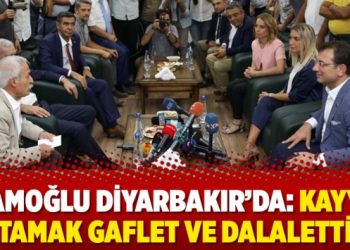 İmamoğlu Diyarbakır’da: Kayyım atamak gaflet ve dalalettir
