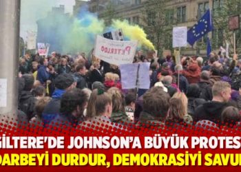 İngiltere’de Johnson’a büyük protesto: ‘Darbeyi durdur, demokrasiyi savun’