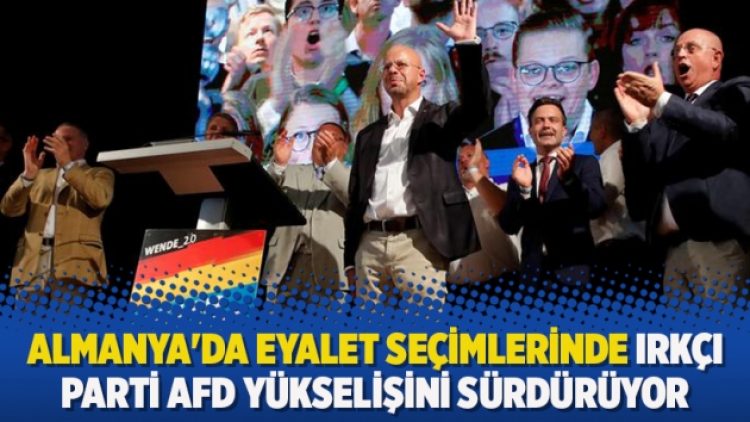 Almanya’da eyalet seçimlerinde ırkçı parti AfD yükselişini sürdürüyor