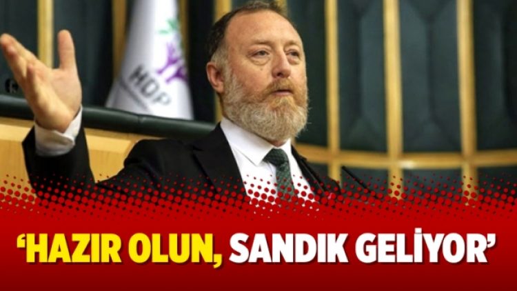 ‘Hazır olun, sandık geliyor’