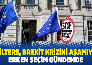 İngiltere, Brexit krizini aşamıyor: Erken seçim gündemde