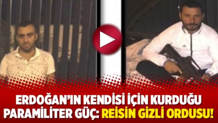 Erdoğan’ın kendisi için kurduğu paramiliter güç: Reisin gizli ordusu!
