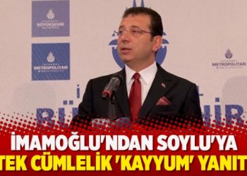 İmamoğlu’ndan Soylu’ya tek cümlelik ‘kayyım’ yanıtı