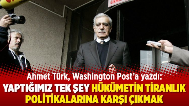 ‘Yaptığımız tek şey hükümetin tiranlık politikalarına karşı çıkmak’