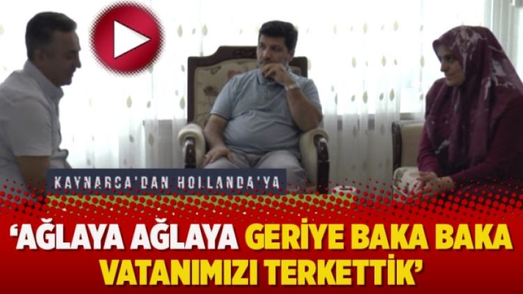‘Ağlaya ağlaya geriye baka baka vatanımızı terkettik’