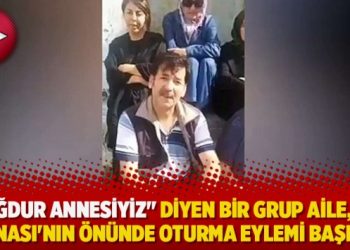 “Mağdur annesiyiz” diyen bir grup aile, AKP İl Binası’nın önünde oturma eylemi başlattı