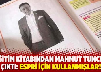 Eğitim kitabından Mahmut Tuncer çıktı: Espri için kullanmışlar!