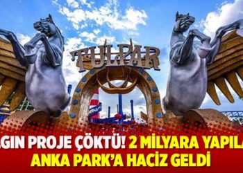 Çılgın proje çöktü! 2 Milyara yapılan Anka Park’a haciz geldi