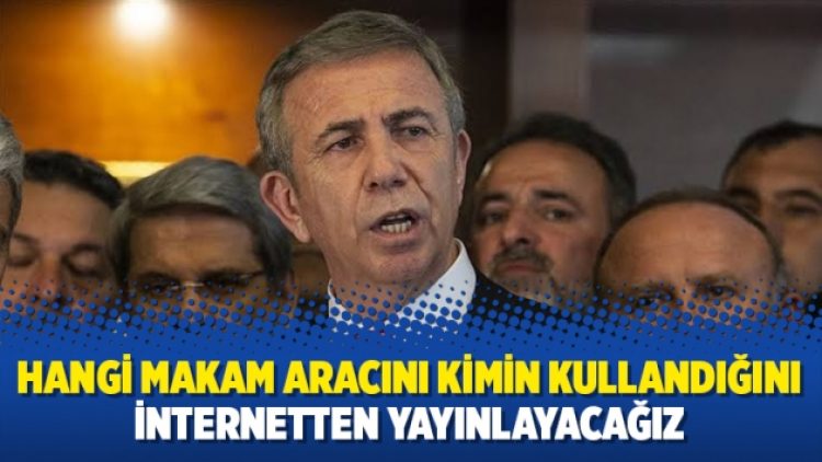 Hangi makam aracını kimin kullandığını internetten yayınlayacağız