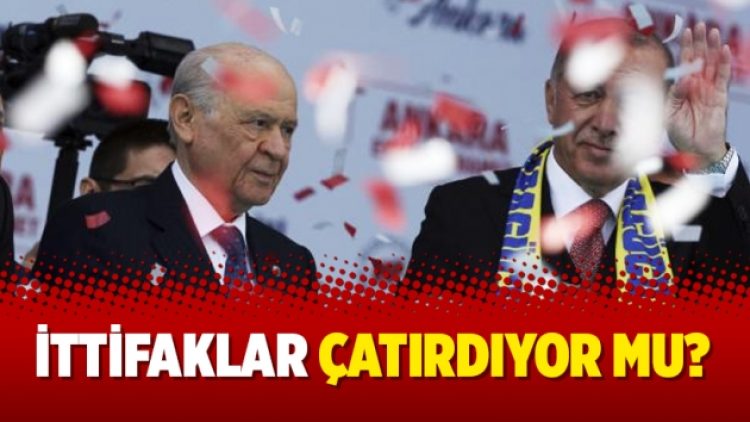 İttifaklar çatırdıyor mu?