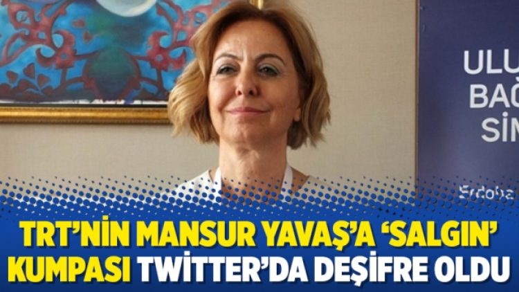 TRT’nin Mansur Yavaş’a ‘salgın’ kumpası Twitter’da deşifre oldu
