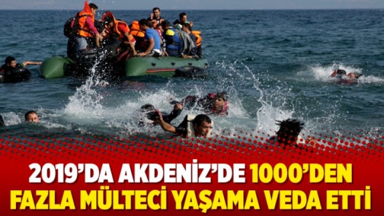 2019’da Akdeniz’de 1000’den fazla mülteci yaşama veda etti