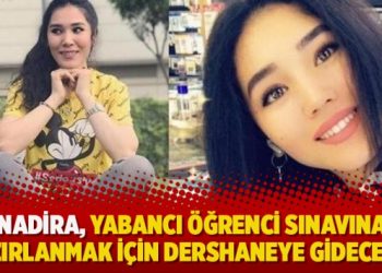Nadira, yabancı öğrenci sınavına hazırlanmak için dershaneye gidecekti!