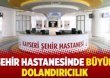Şehir hastanesinde büyük dolandırıcılık