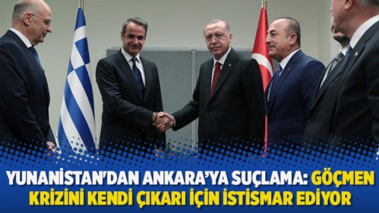 Yunanistan’dan Ankara’ya suçlama: Göçmen krizini kendi çıkarı için istismar ediyor görüntüsü veriyor