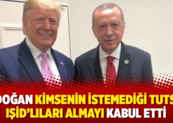 Erdoğan kimsenin istemediği tutsak IŞİD’lıları almayı kabul etti