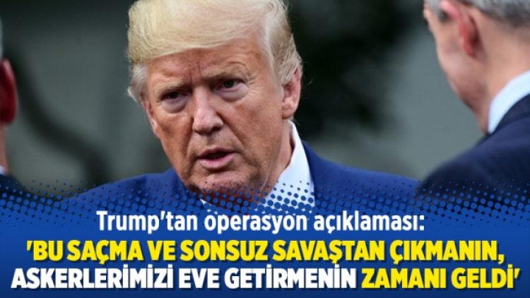 ‘Bu saçma ve sonsuz savaştan çıkmanın, askerlerimizi eve getirmenin zamanı geldi’